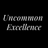 Uncommon Excellence